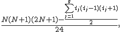 \frac{N(N+1)(2N+1) - \frac{\sum_{j=1}^{g}{t_j(t_j-1)(t_j+1)}}{2}}{24},
